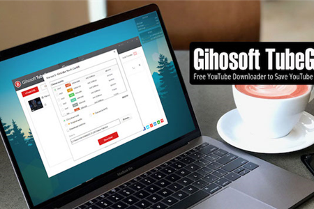 Gihosoft TubeGet - Công cụ hỗ trợ download từ hơn 100 dịch vụ chia sẻ video trực tuyến